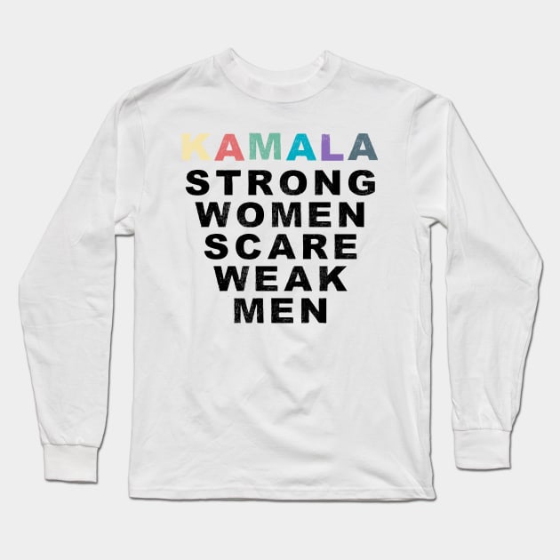 Kamala Strong American Women Leader The Future is Female Girl Power Long Sleeve T-Shirt by gillys